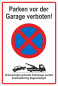 Preview: Dibond Schild mit roter Kontur und Text Parken vor Garage verboten sowie Parkberbotszeichen